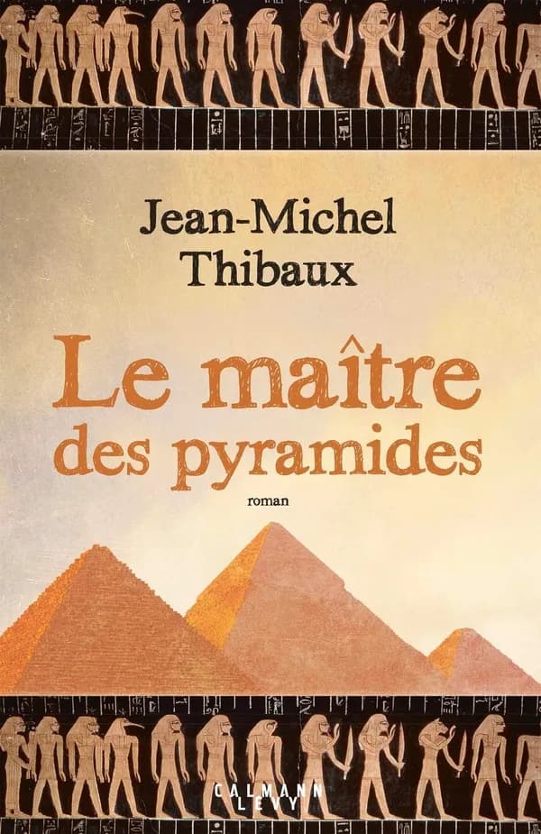 Le maître des pyramides : roman