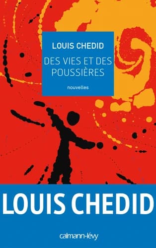 Des vies et des poussières : nouvelles