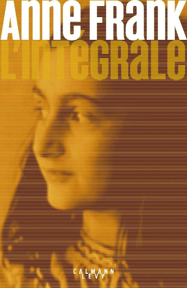 Anne Frank, l'intégrale