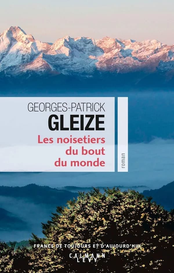Les noisetiers du bout du monde : roman