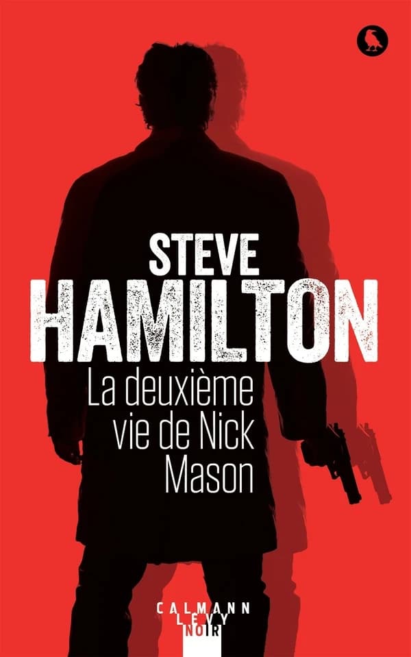 La deuxième vie de Nick Mason : roman