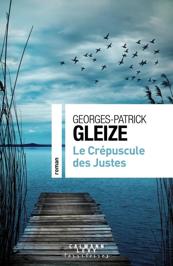 Le crépuscule des Justes : roman