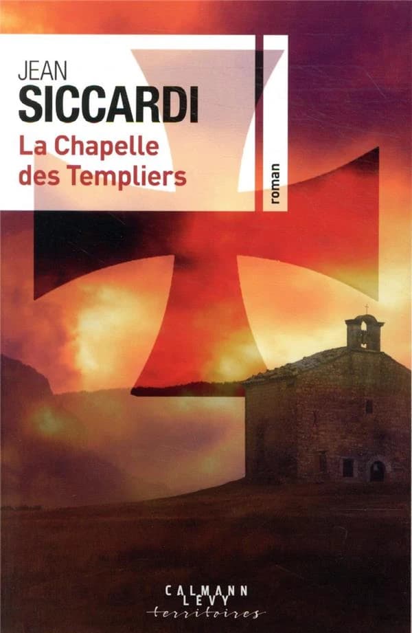 La chapelle des Templiers : roman