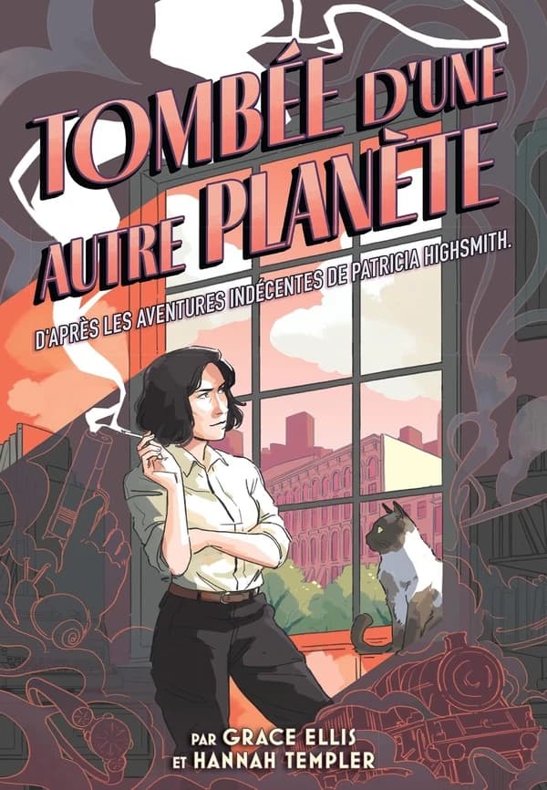 Tombée d'une autre planète : d'après les aventures indécentes de Patricia Highsmith
