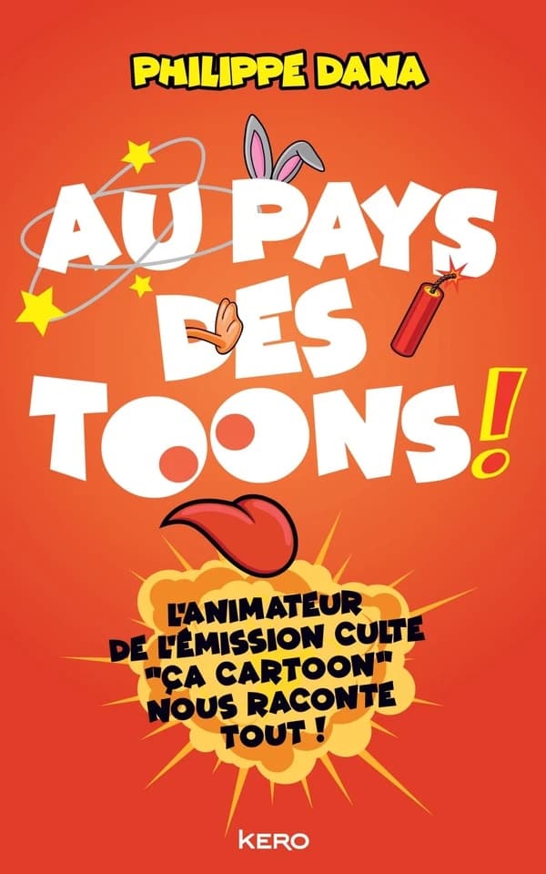 Au pays des toons : l'enquête rigoureusement farfelue et parfaitement subjective