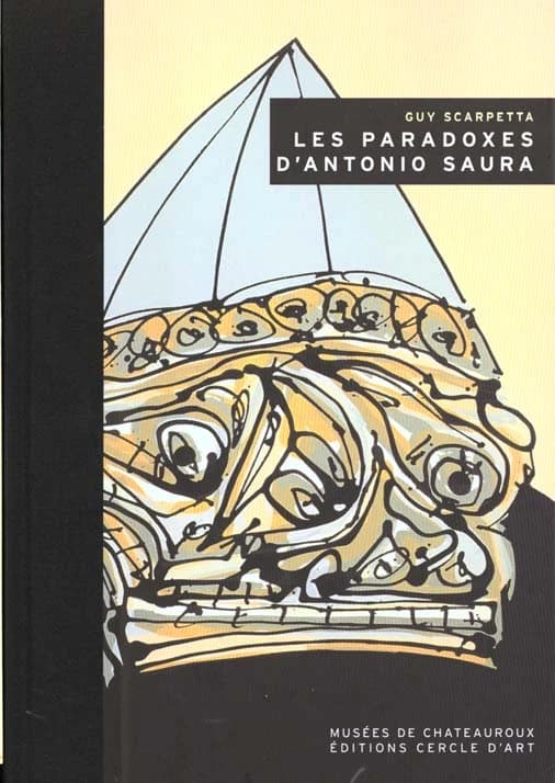 Les paradoxes d'Antonio Saura