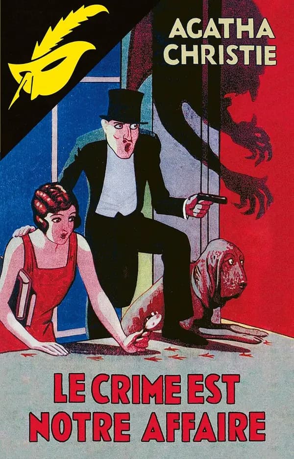 Le crime est notre affaire ([Reproduction en fac-similé]) Agatha Christie ; traduction révisée de Robert Nobret
