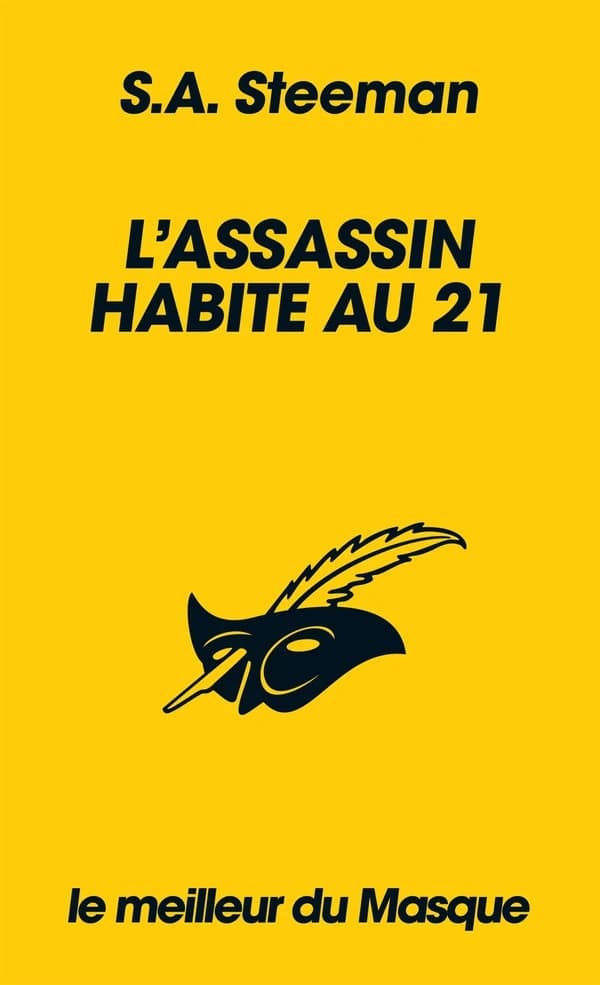 L'assassin habite au 21 (Le meilleur du Masque) S. A. Steeman