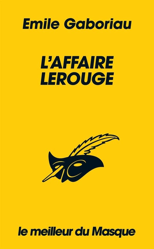 L'affaire Lerouge (Le meilleur du Masque) Émile Gaboriau