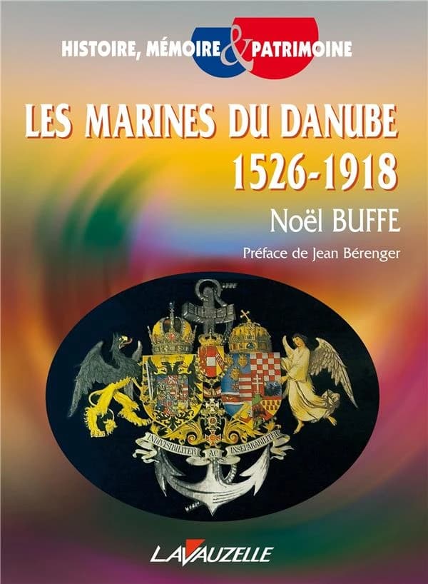 Les marines du Danube : 1526-1918