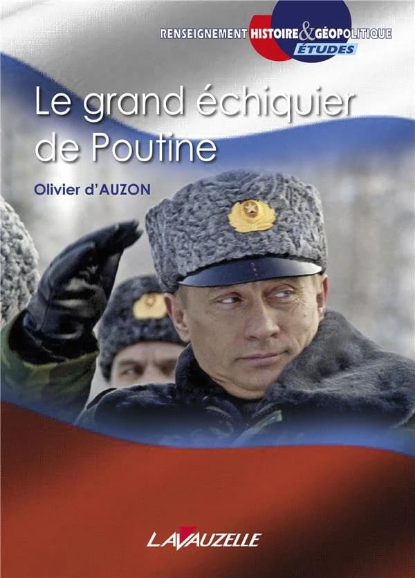 Le grand échiquier de Poutine