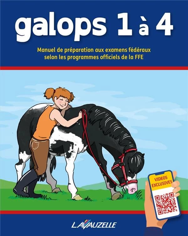 Galops 1 à 4 : manuel de préparation aux examens fédéraux selon les programmes officiels de la FFE