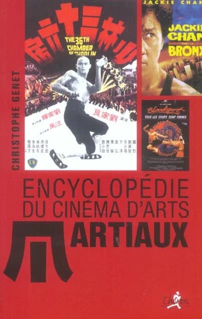 Encyclopédie du cinéma d'arts martiaux