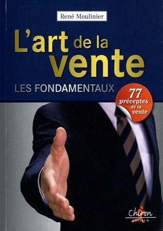 L'art de la vente : les fondamentaux