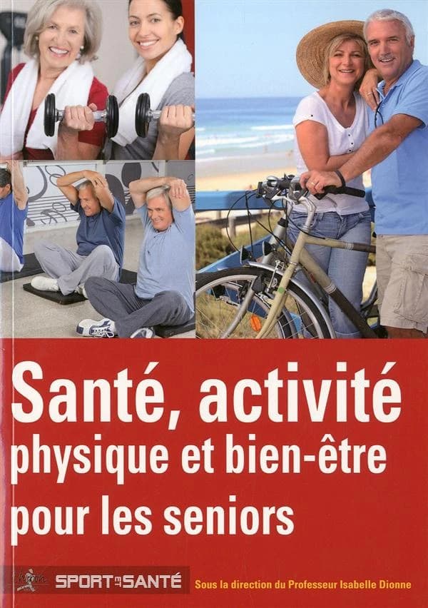 Santé, activité physique et bien-être pour les seniors