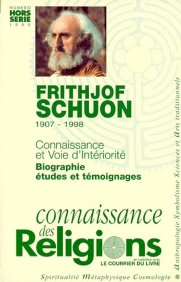 Frithjof Schuon, 1907-1998 : études et témoignages
