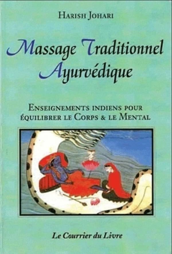 Massage traditionnel Ayurvédique (French Edition)