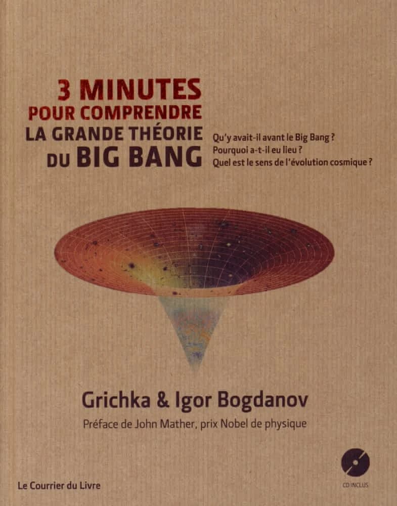 3 minutes pour comprendre la grande théorie du Big bang