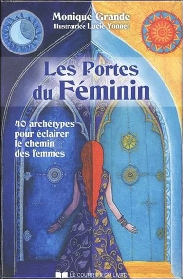 Les portes du féminin ; coffret ; 40 archétypes pour éclairer le chemin des femmes