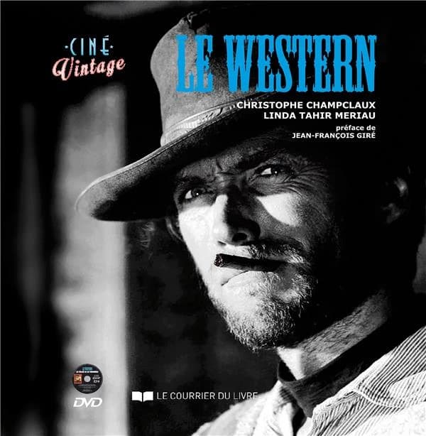 Ciné vintage : Le Western