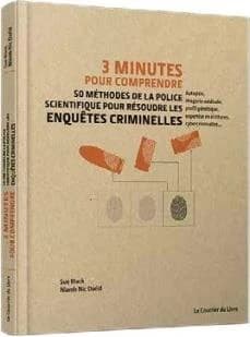 50 méthodes de la police scientifique pour résoudre les enquêtes criminelles