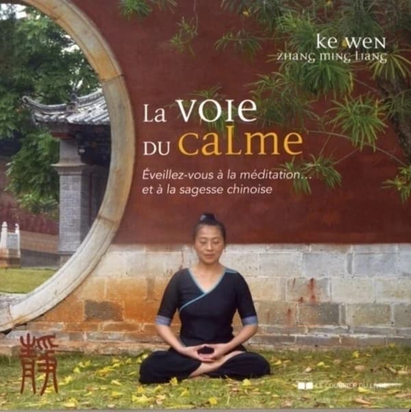 La voie du calme (3e édition)