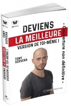 Deviens la meilleure version de toi-même !