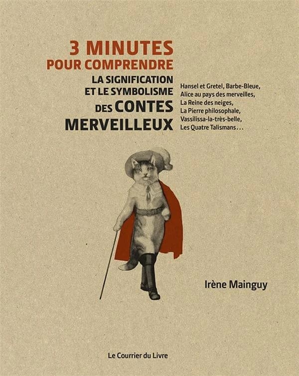 3 mn pour comprendre la signification et le symbolisme des contes merveilleux
