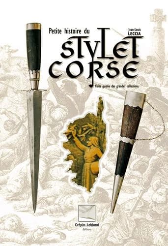 Petite histoire du stylet corse : visite guidée des grandes collections