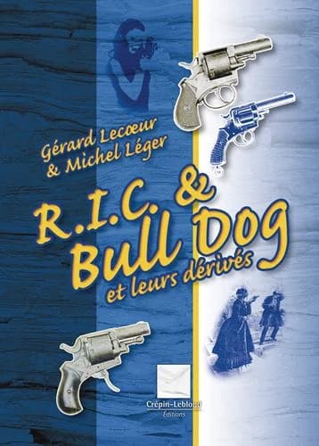 RIC & Bull Dog : et leurs dérivés