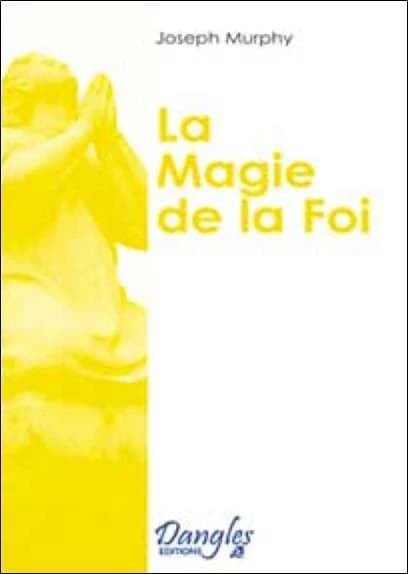 La Magie de la foi