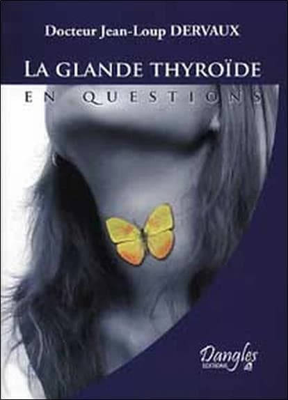 La glande thyroïde en questions : fonctionnement, dérèglements, maladies