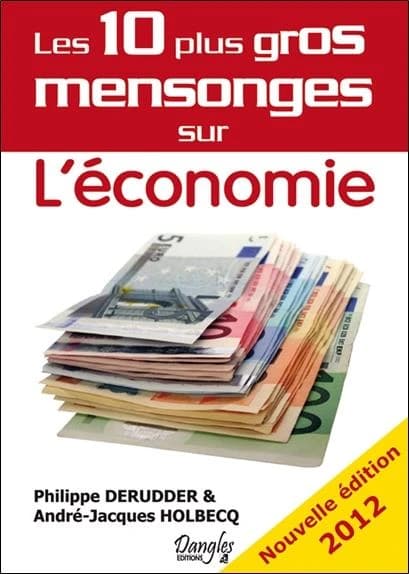 L'économie : +1 ([Nouvelle éd. 2012]) Philippe Derudder, André-Jacques Holbecq