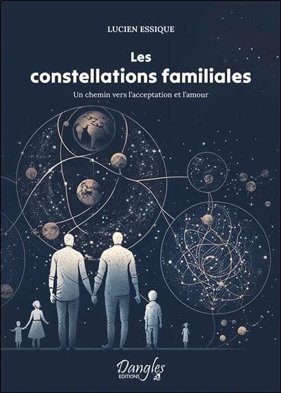 Les constellations familiales : un chemin vers l'acceptation et l'amour