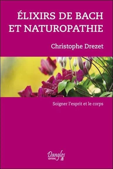 Élixirs de Bach et naturopathie