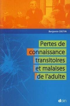 Pertes de connaissance transitoires et malaises de l'adulte