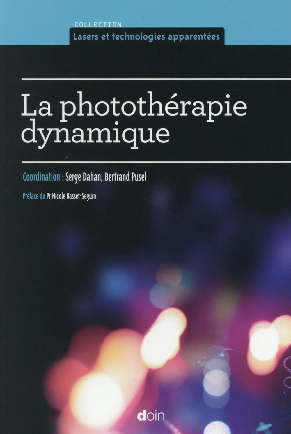 La photothérapie dynamique