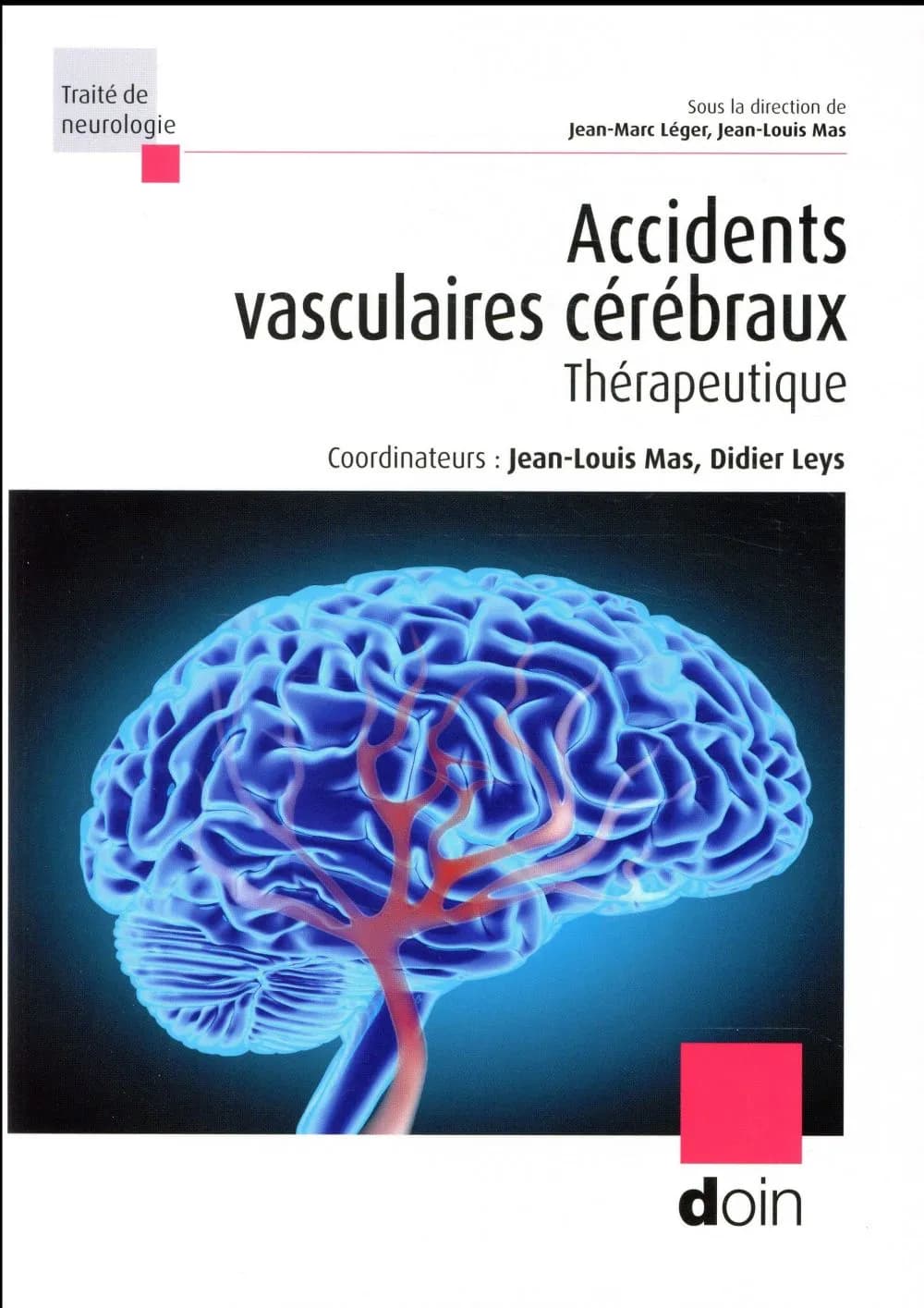 Accidents vasculaires cérébraux : thérapeutique