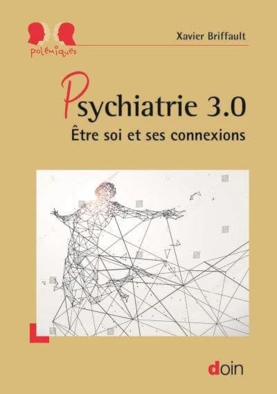 Psychiatrie 3.0 : être soi et ses connexions