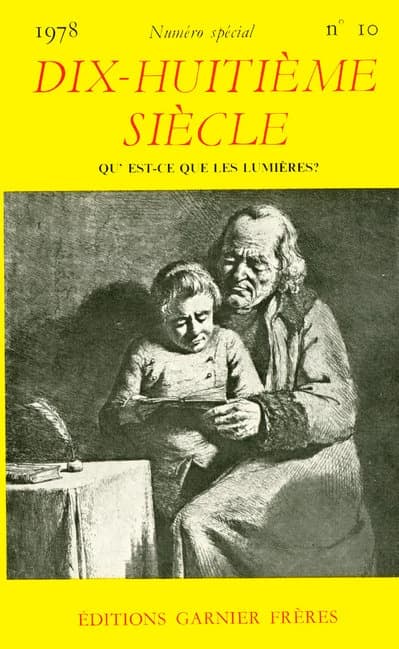 Dix-huitième siècle n.10 : qu'est-ce que les lumières ?