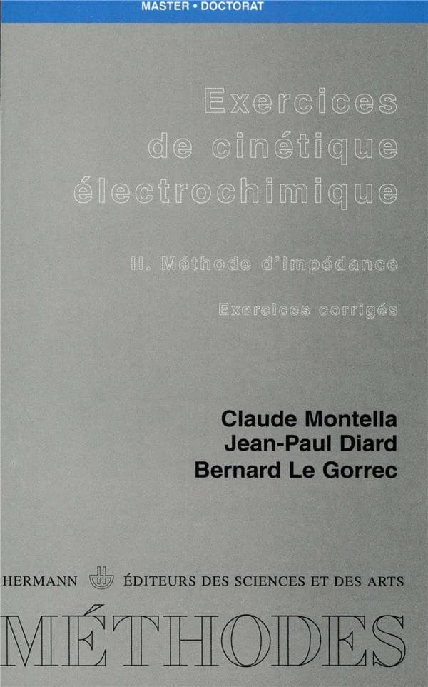 Exercices de cinétique électrochimique. II, Méthode d'impédance : exercices corrigés