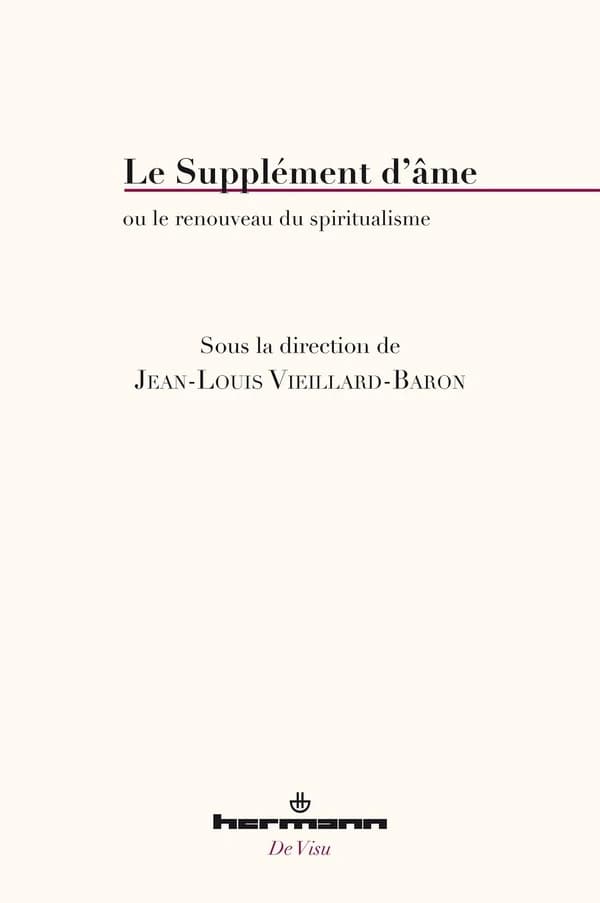 Le supplément d'âme ou Le renouveau du spiritualisme