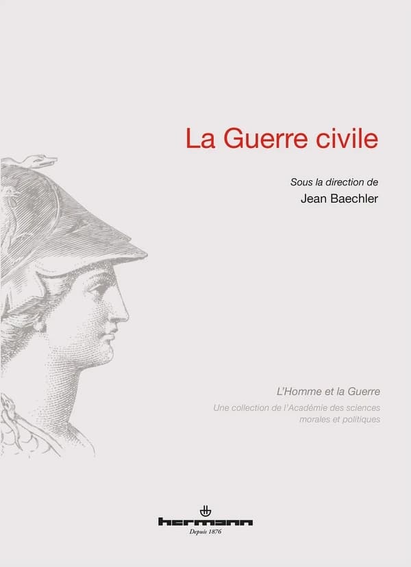 La guerre civile : [actes des journées d'études, 21-23 janvier 2015]