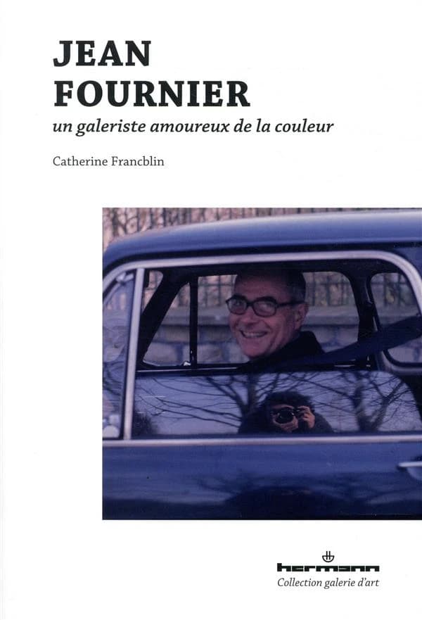 Jean Fournier, un galeriste amoureux de la couleur