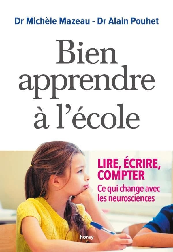 Bien apprendre à l'école : lire, écrire, compter, ce qui change avec les neurosciences