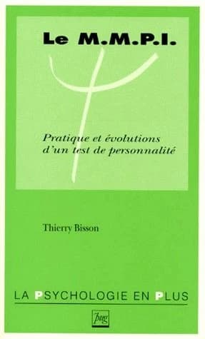 Le MMPI : pratique et évolutions d'un test de personnalité