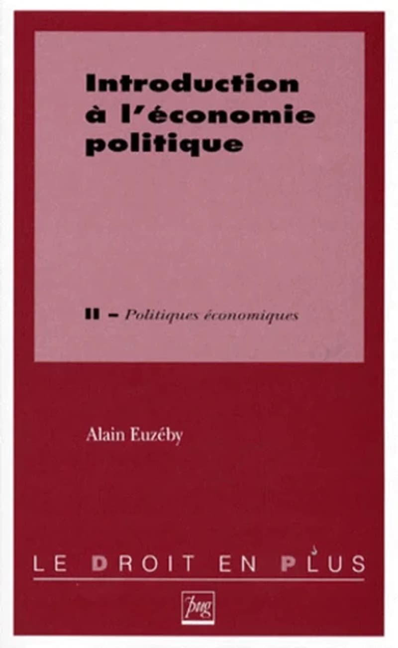 Introduction à l'économie politique. II, Politiques économiques