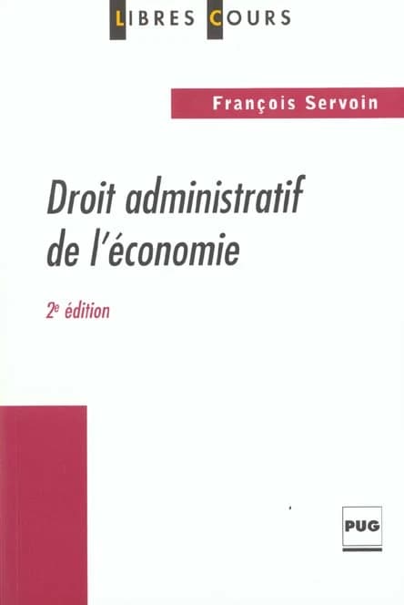 Droit administratif de l'économie (édition 2001)