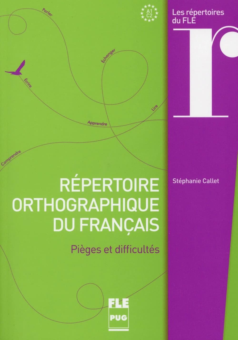 Répertoire orthographique du français : pièges et difficultés