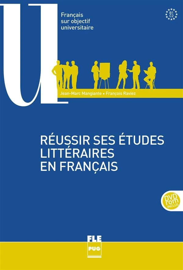 Réussir ses études littéraires en français : [B1
